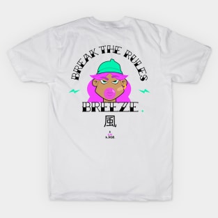 Break the Rules, Breeze T-Shirt